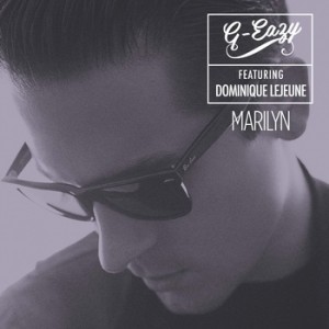 Video: G-Eazy – Marilyn ft. Dominique LeJeune | Shive Magazine ...